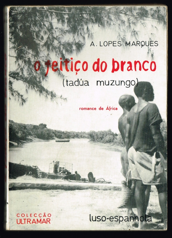 O FEITIO DO BRANCO (tada muzungo) romance de frica